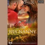 Falling for His Nanny, Liz Isaacson