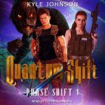 Quantum Shift, Kyle Johnson