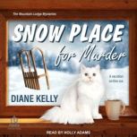 Snow Place for Murder, Diane Kelly