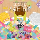 Patchwork Quilt Murder, Leslie Meier