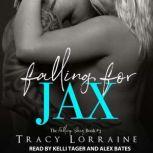 Falling for Jax, Tracy Lorraine