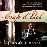 Coup dEtat, Jerome R. Corsi