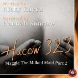 Hucow 323, Nicky Raven