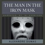 The Man in the Iron Mask, Alexandre Dumas