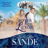 A Lover in Luxor, Linda Rae Sande