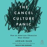 The Cancel Culture Panic, Adrian Daub