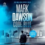 Code Blue, Mark Dawson