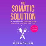 The Somatic Solution, Jane McMiller