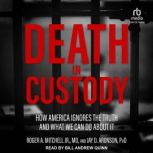 Death in Custody, PhD Aronson