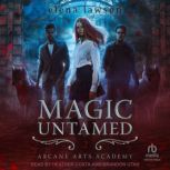 Magic Untamed, Elena Lawson