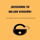 Descubre tu mejor version!, Santiago Machain