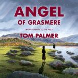Angel of Grasmere, Tom Palmer