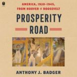 Prosperity Road, Anthony J. Badger