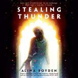 Stealing Thunder, Alina Boyden