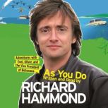 As You Do, Richard Hammond