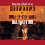 Showdown at Hole in the Wall, Ralph Cotton