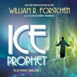 Ice Prophet, William R. Forstchen