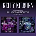 Heirs of the Organized Collection, Kelly Kilburn