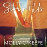 The Story of Us, Molly OKeefe