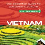 Vietnam - Culture Smart!, Geoffrey Murray