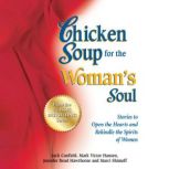 Chicken Soup for the Womans Soul, Jack Canfield