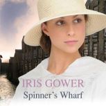 Spinners Wharf, Iris Gower