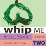 Whip Me, Accent Press