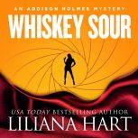 Whiskey Sour, Liliana Hart