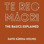Te Reo Maori, David KArenaHolmes