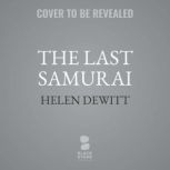 The Last Samurai, Helen DeWitt