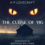 The Curse of Yig, H. P. Lovecraft