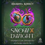 Snow X Dwight, Dakota Krout