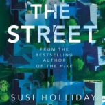 The Street, Susi Holliday