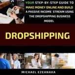 Dropshipping, Michael Ezeanaka