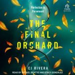 The Final Orchard, CJ Rivera