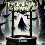 The Clootie Well, E. B. Harding