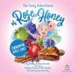The Tasty Adventures of Rose Honey, Bobby Parrish
