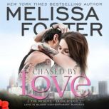 Chased by Love, Melissa Foster