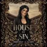 House of Sin, Brittnay J Sears