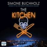 The Kitchen, Simone Buchholz