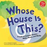 Whose House Is This?, Elizabeth Gregoire