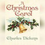 A Christmas Carol, Charles Dickens