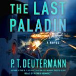 The Last Paladin, P.T. Deutermann