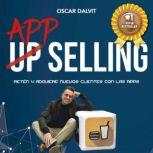Up App Selling, Oscar Dalvit