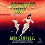 Destinys Way, Jack Campbell