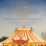 Love in the Elephant Tent, Kathleen Cremonesi