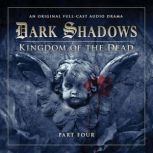 Dark Shadows 2.4 Kingdom of the Dead Part 4, Stuart Manning-Eric Wallace