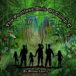 The Footless Girls Of Camp C, shows leary