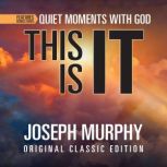 This is It Features Bonus Book Quiet..., Joseph Murphy