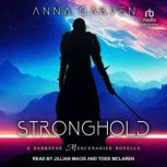Stronghold, Anna Carven
